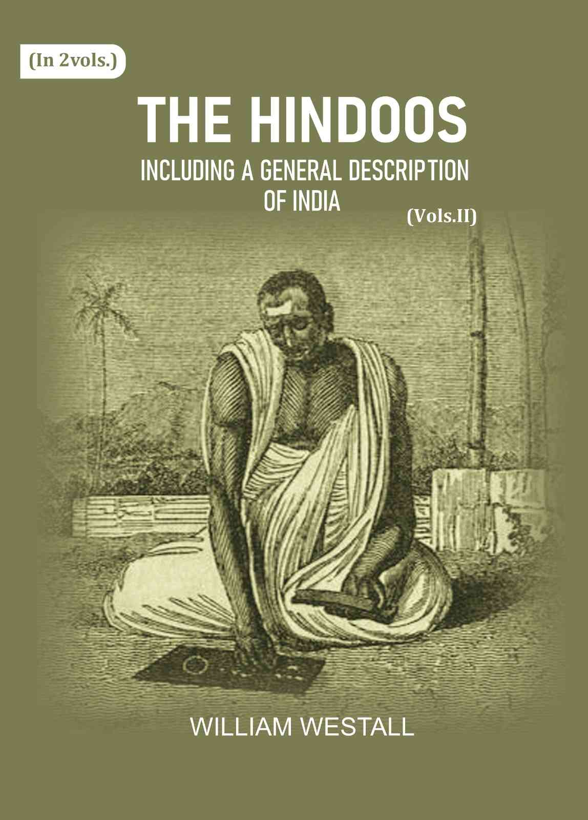 The Hindoos: Including a general description of India (2nd) - Gyan Books  Grab2Buy Gyan Books Grab2Buy
