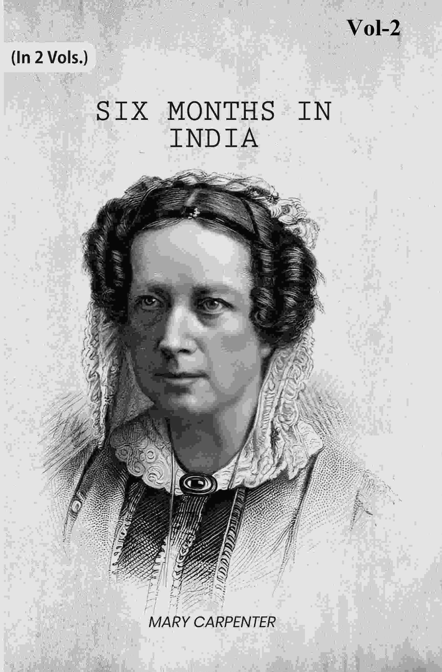 Six Months In India (2nd) - Gyan Books