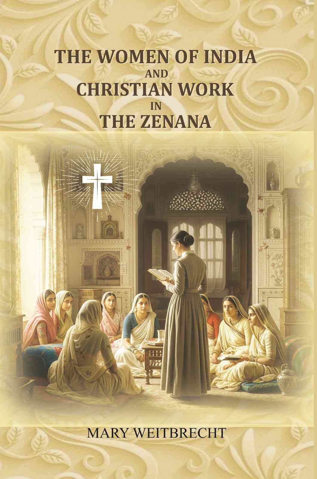 The women of India and Christian work in the zenana - Gyan Books  Grab2Buy Gyan Books Grab2Buy
