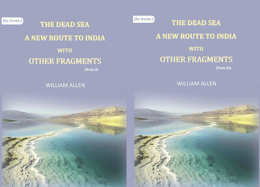 The Dead sea, a new route to India: with other fragments (2 Vols. Set) - Gyan Books  Grab2Buy Gyan Books Grab2Buy