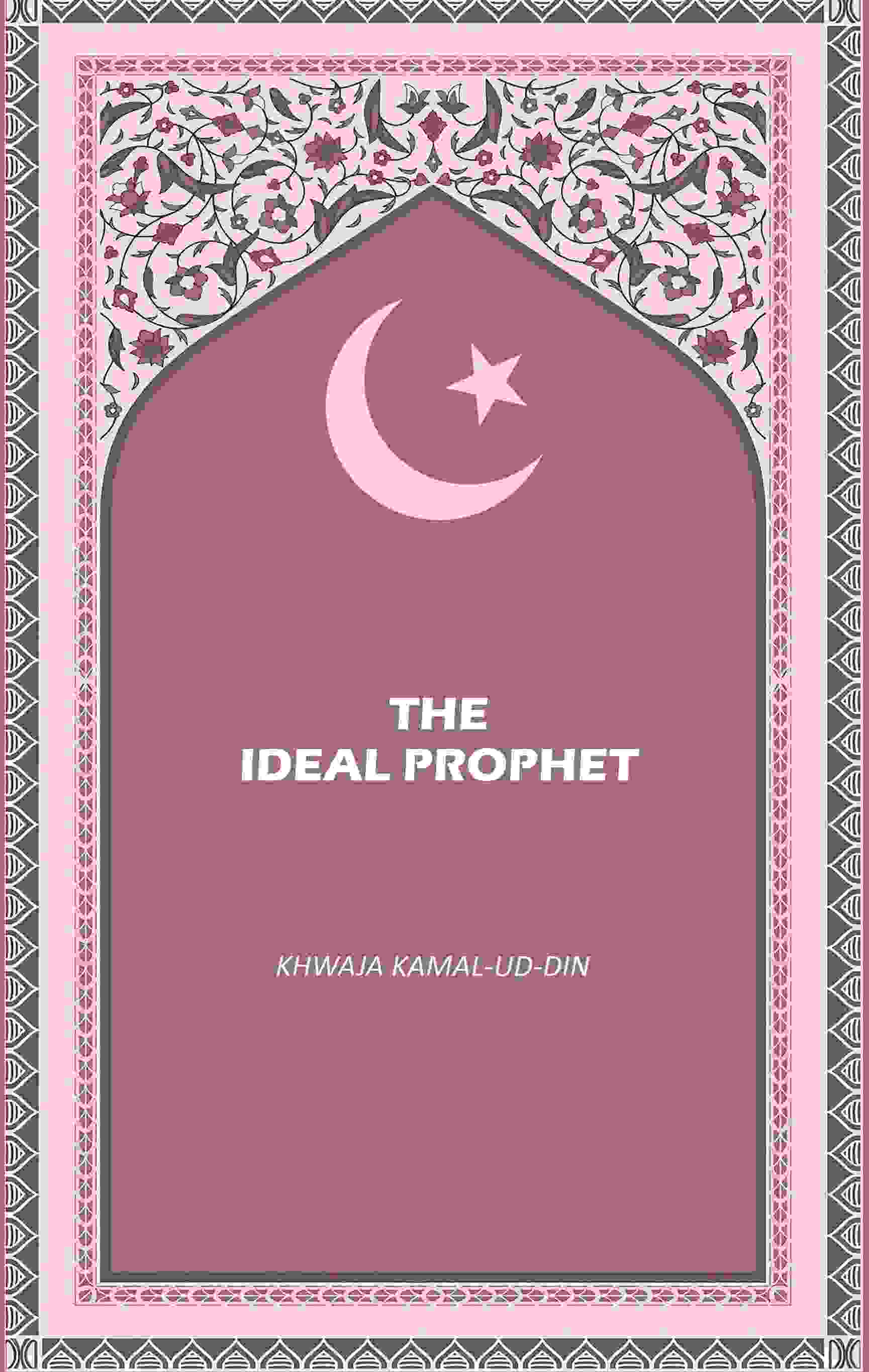 The Ideal Prophet - Gyan Books  Grab2Buy Gyan Books Grab2Buy