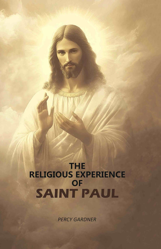 The Religious Experience Of Saint Paul - Gyan Books  Grab2Buy Gyan Books Grab2Buy