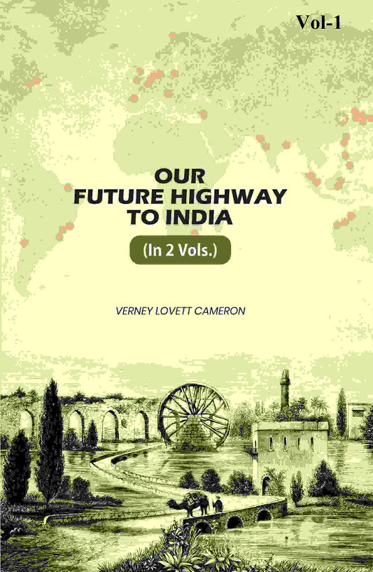 Our Future Highway To India (1st) - Gyan Books