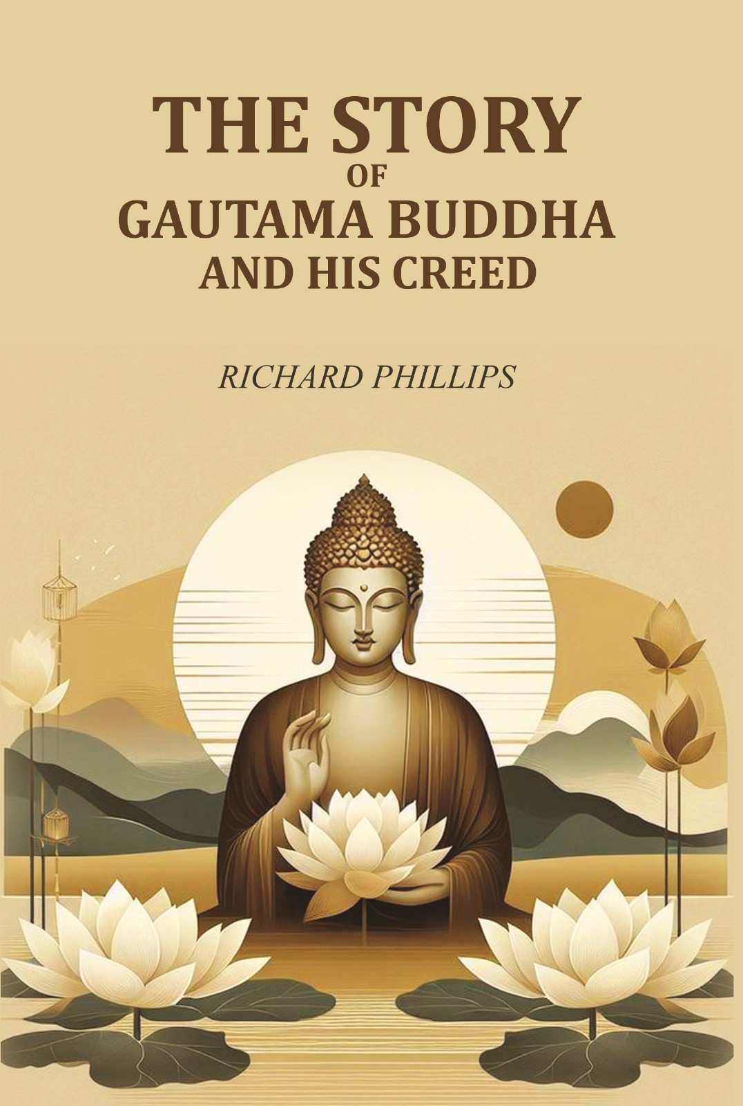 The Story Of Gautama Buddha and his Creed - Gyan Books  Grab2Buy Gyan Books Grab2Buy