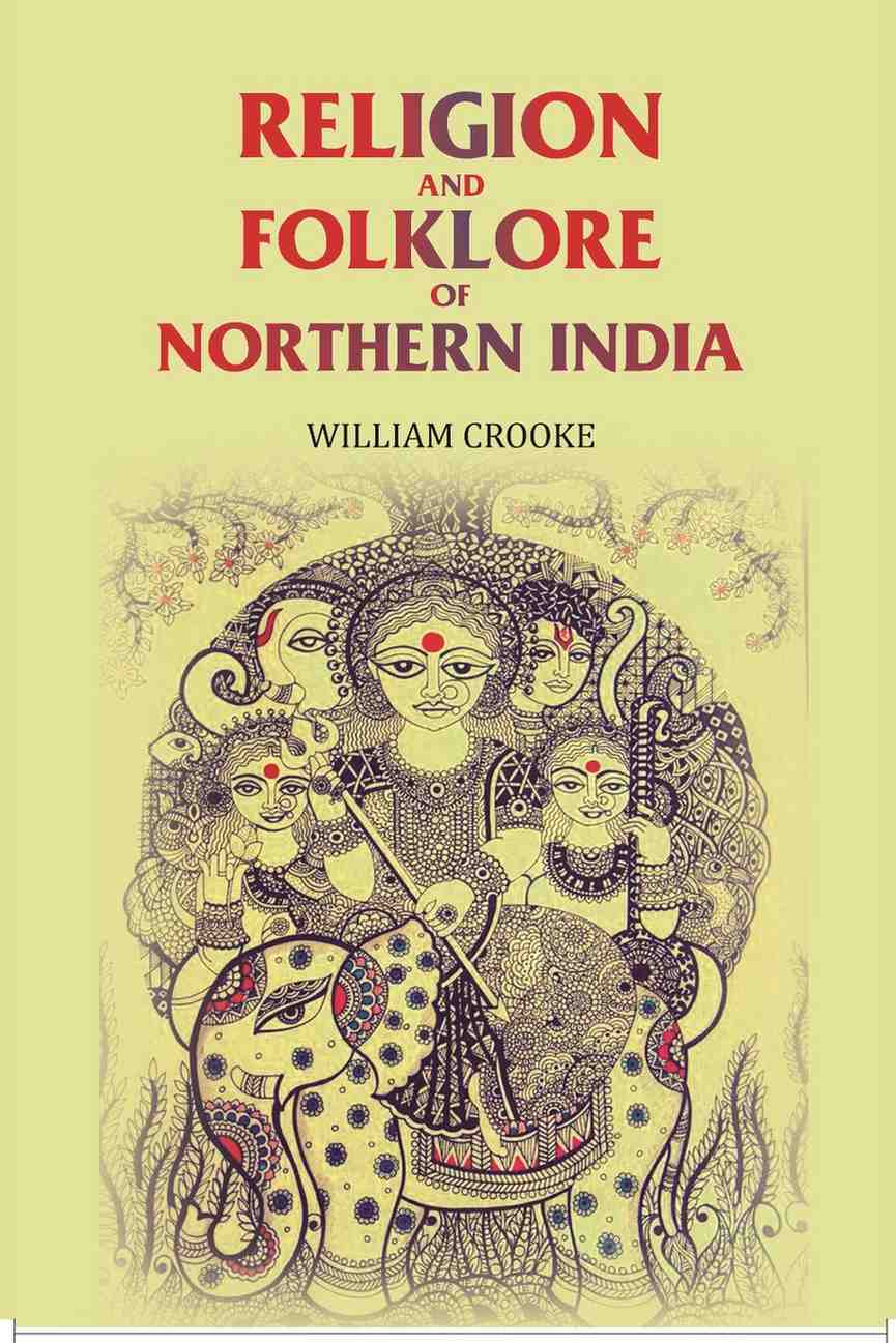 Religion and Folklore of Northern India - Gyan Books 