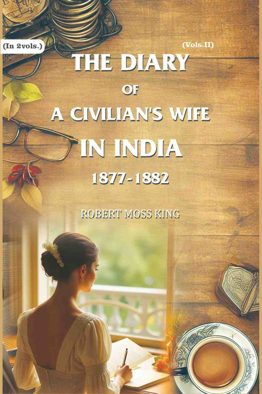 The Diary of a Civilian's Wife in India: 1877-1882 (2nd) - Gyan Books  Grab2Buy Gyan Books Grab2Buy