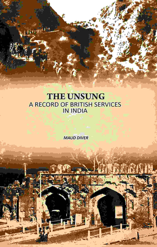 The Unsung: A Record Of British Services In India - Gyan Books  Grab2Buy Gyan Books Grab2Buy