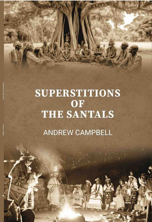 Superstitions of the Santals - Gyan Books  Grab2Buy Gyan Books Grab2Buy