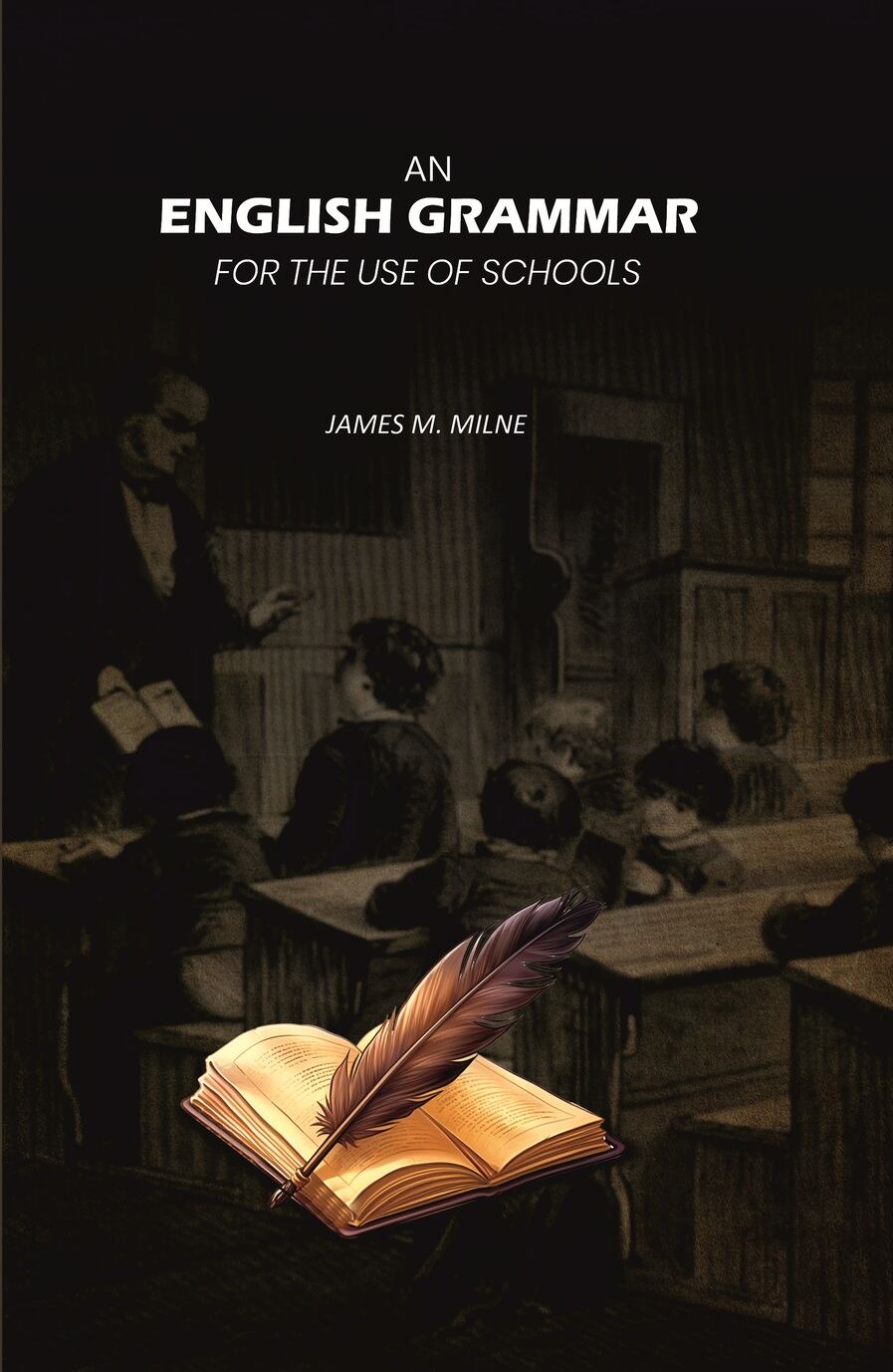 An English Grammar: For the Use of Schools - Gyan Books