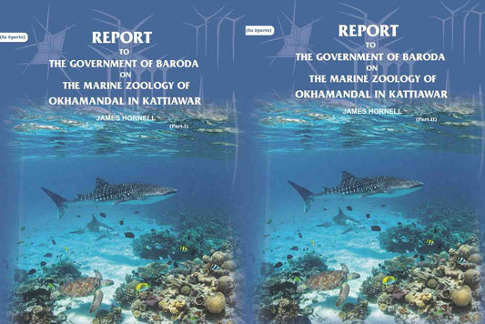 Report to the government of Baroda on the Marine Zoology of Okhamandal in Kattiawar (2 Parts Set) - Gyan Books