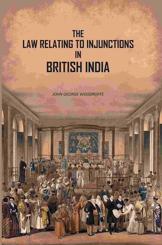 The Law Relating To Injunctions In British India - Gyan Books  Grab2Buy Gyan Books Grab2Buy