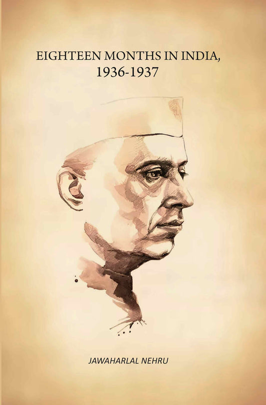 Eighteen Months In India, 1936-1937 - Gyan Books 