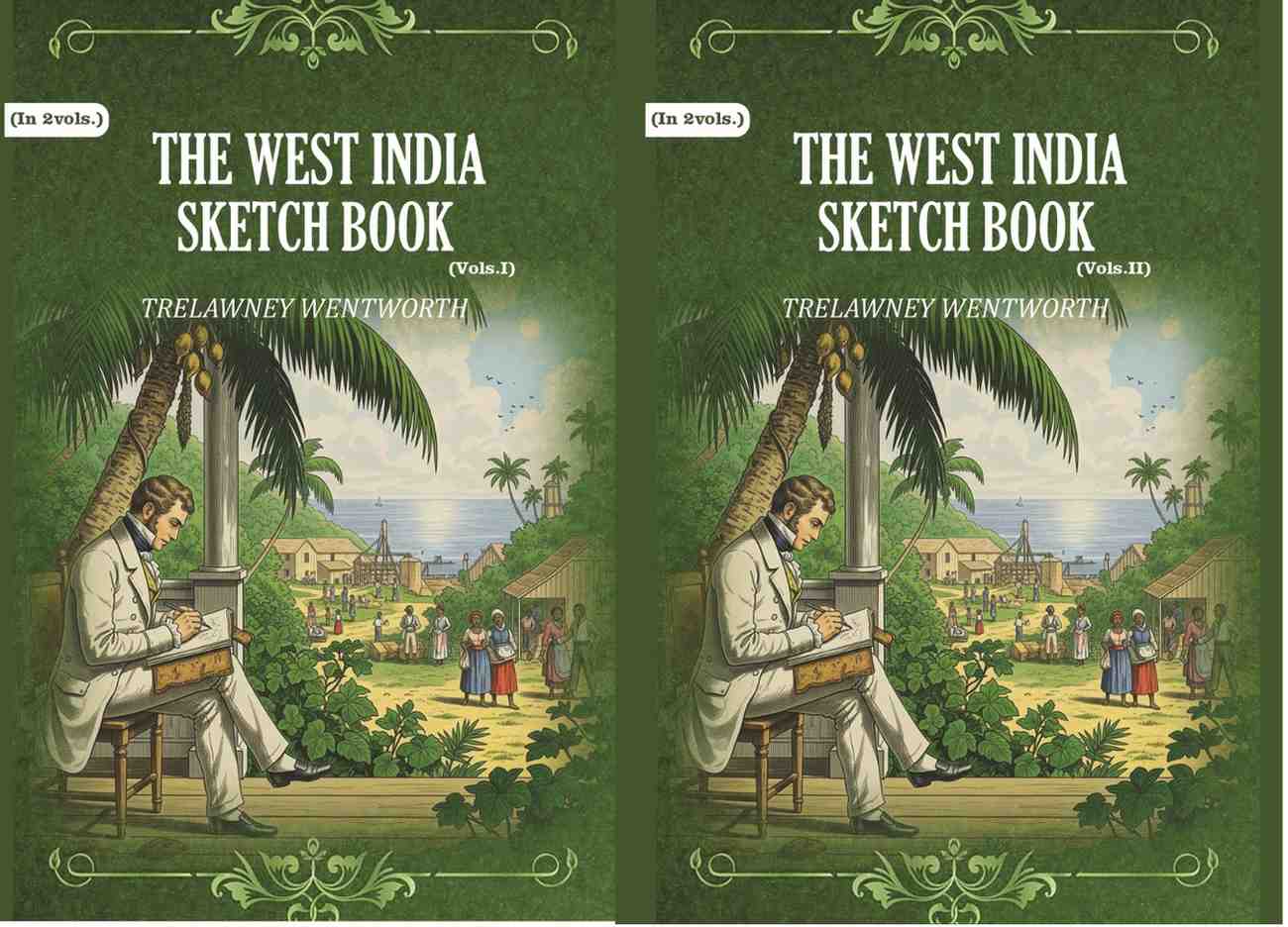 The West India Sketch Book (2 Vols. Set) - Gyan Books  Grab2Buy Gyan Books Grab2Buy