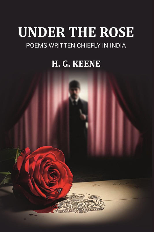 Under the Rose: Poems Written Chiefly in India - Gyan Books  Grab2Buy Gyan Books Grab2Buy