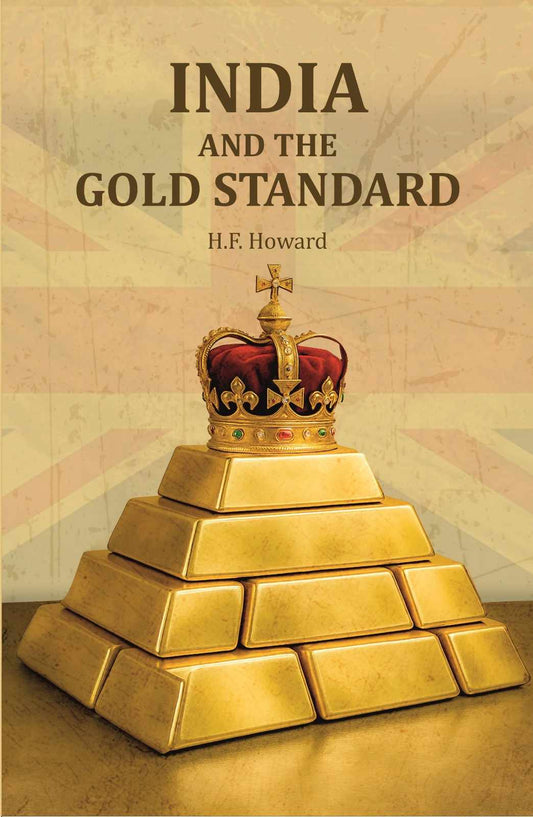 India and The Gold Standard - Gyan Books 