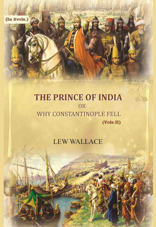 The Prince of India: or why Constantinople fell (2nd) - Gyan Books  Grab2Buy Gyan Books Grab2Buy