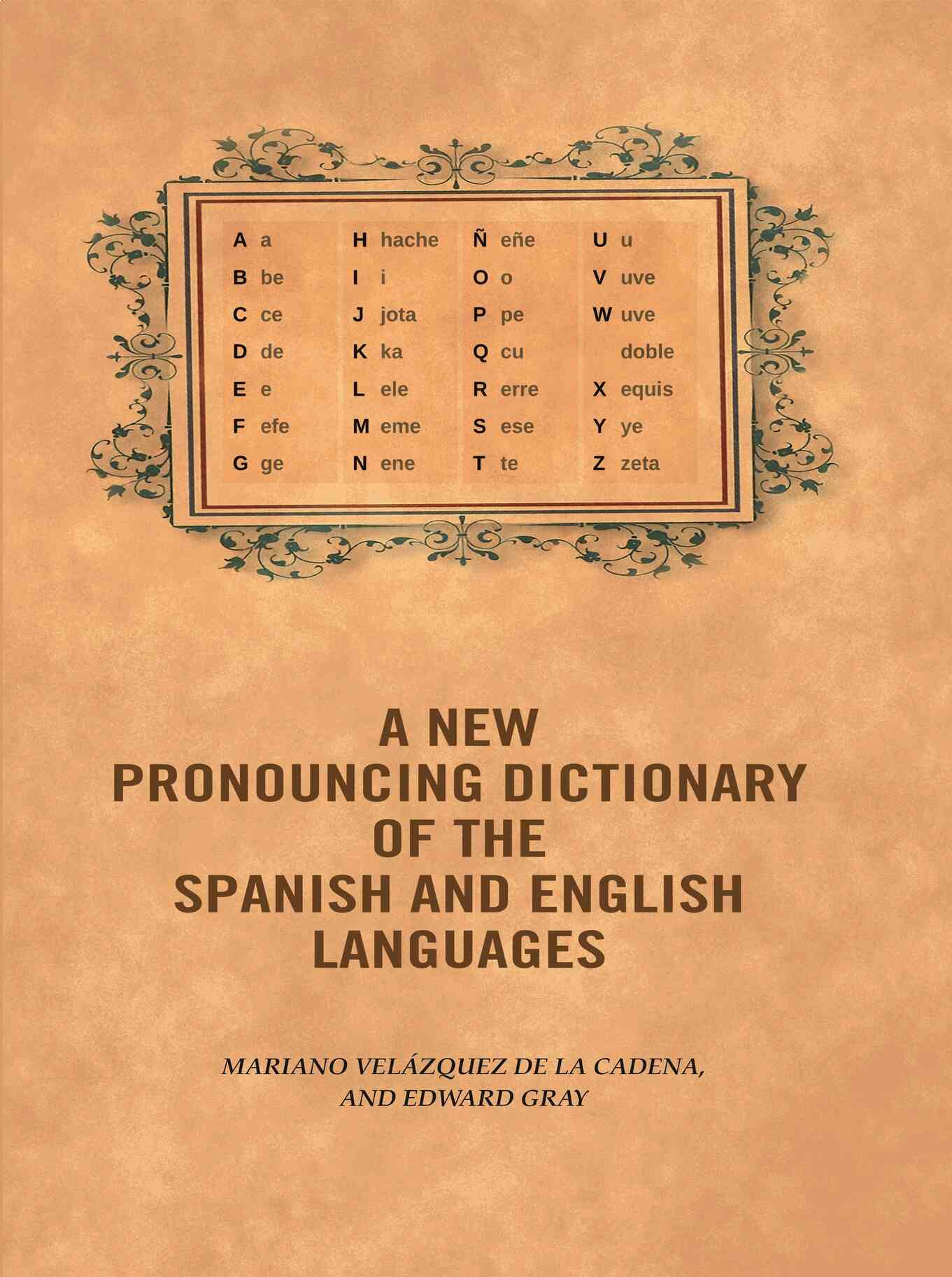 A new pronouncing dictionary of the Spanish and English languages - Gyan Books 