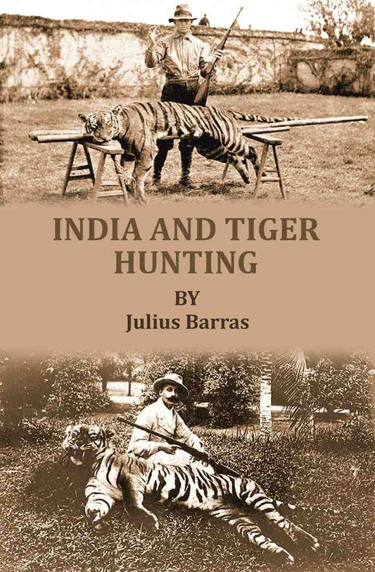 India and tiger-hunting - Gyan Books 