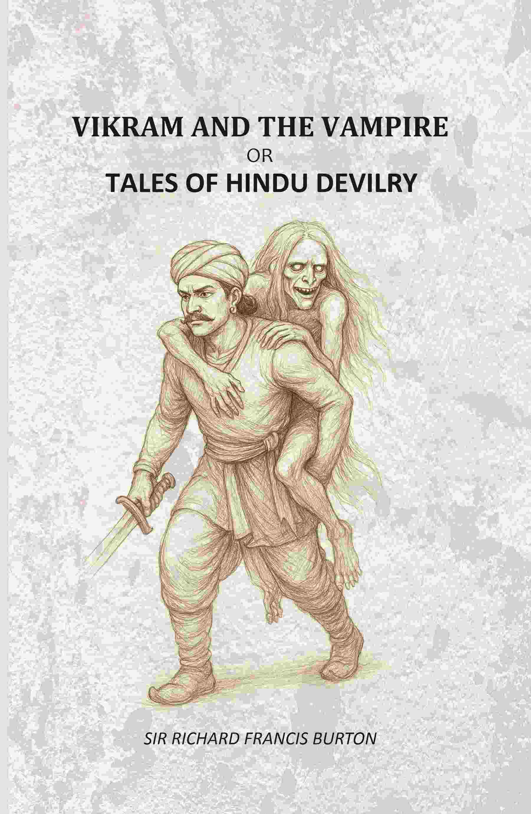 Vikram And The Vampire: Or, Tales Of Hindu Devilry - Gyan Books  Grab2Buy Gyan Books Grab2Buy