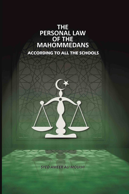 The Personal Law Of The Mahommedans: According To All The Schools - Gyan Books  Grab2Buy Gyan Books Grab2Buy