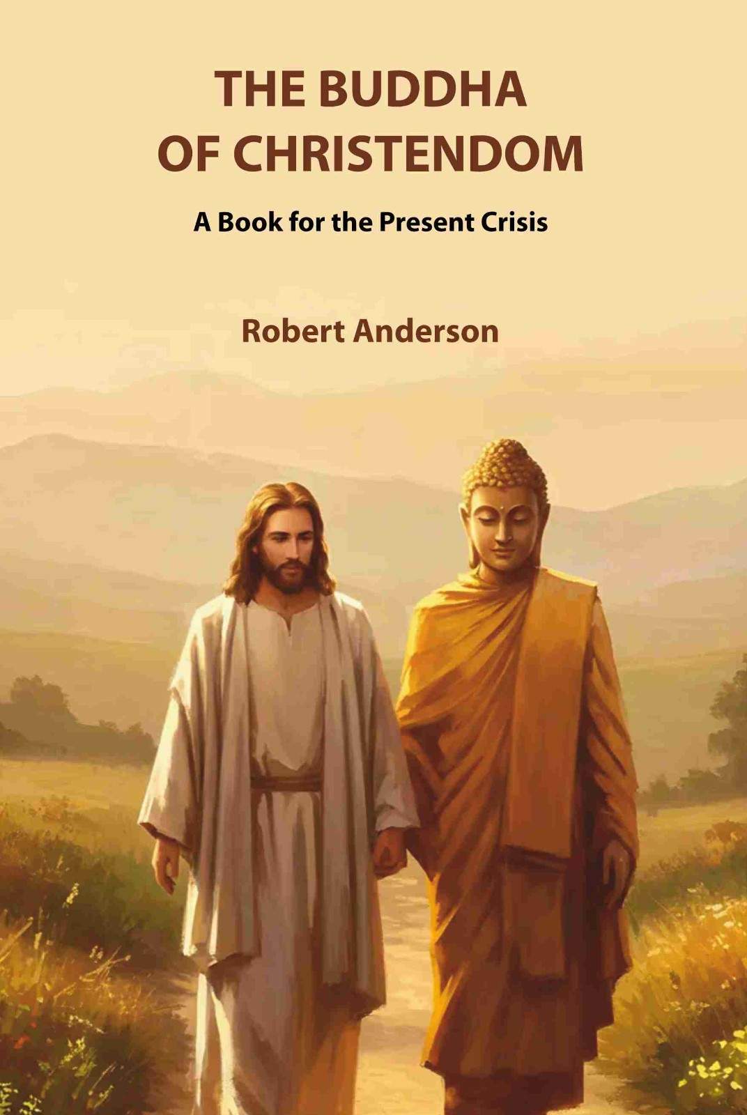 The Buddha of Christendom - Gyan Books  Grab2Buy Gyan Books Grab2Buy