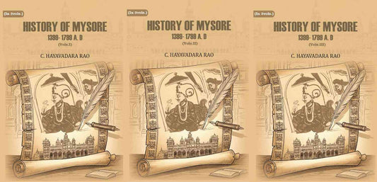 History of Mysore: 1399- 1799 A. D (3 Vols. Set) - Gyan Books