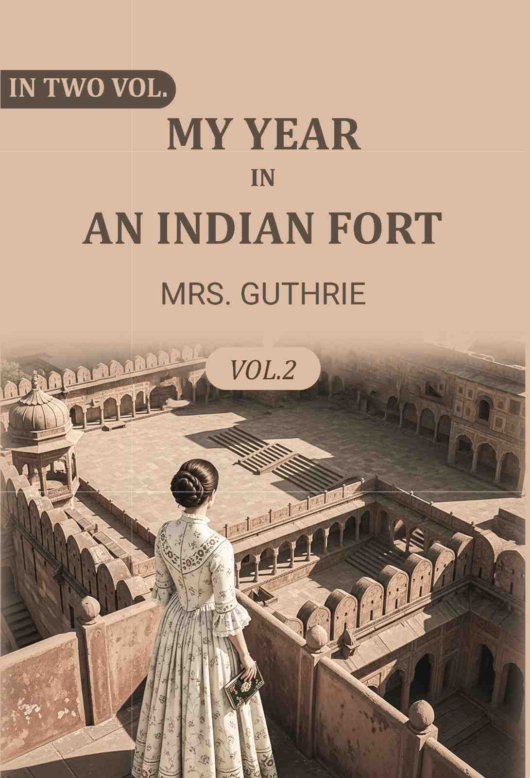 My year in an Indian fort (2nd) - Gyan Books