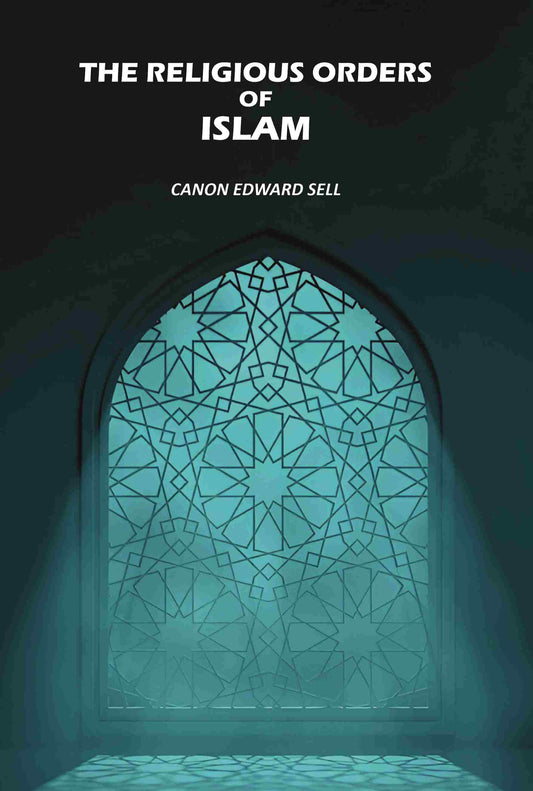 The Religious Orders Of Islam - Gyan Books  Grab2Buy Gyan Books Grab2Buy