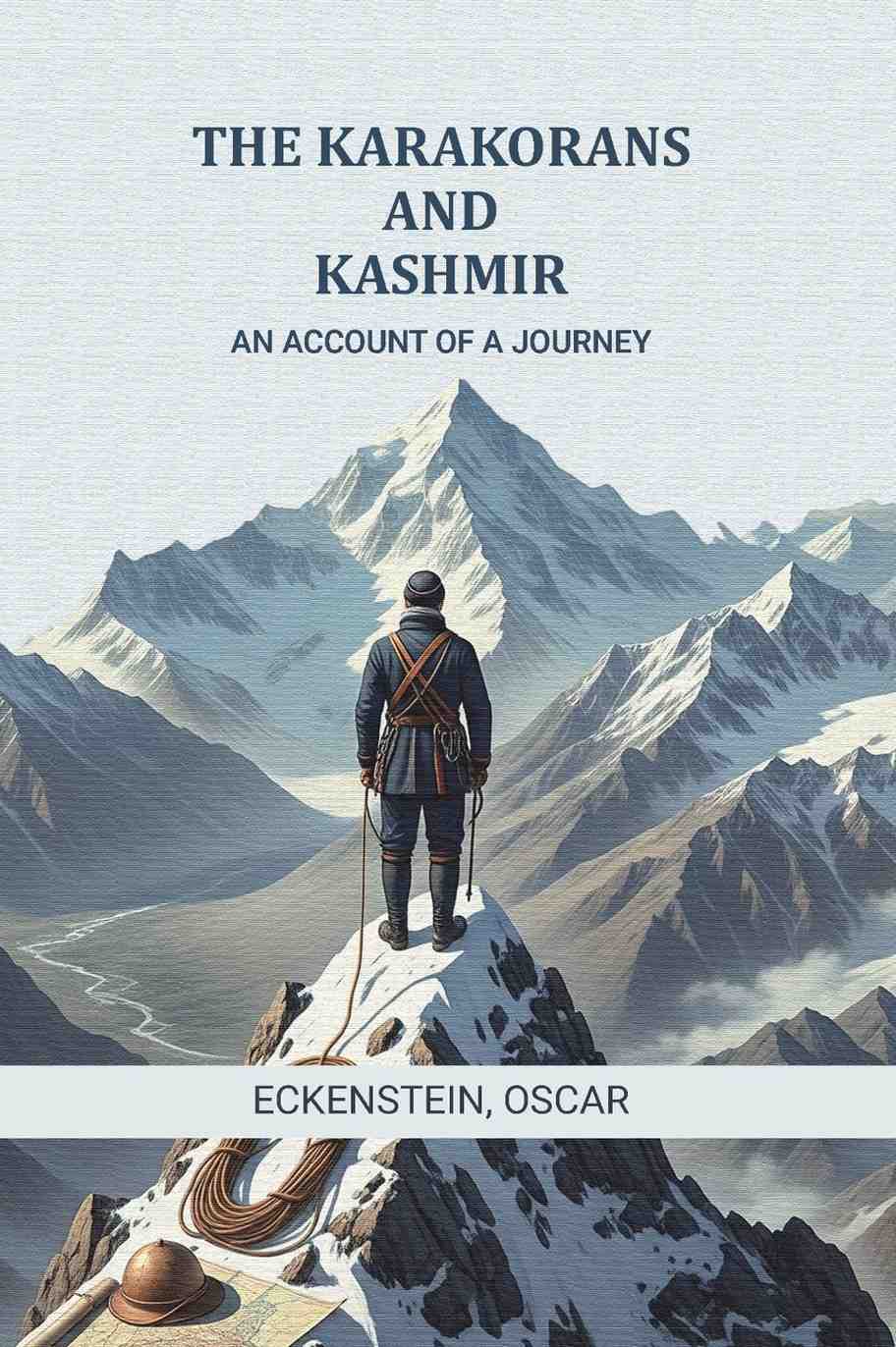The Karakorans and Kashmir: An account of a journey - Gyan Books  Grab2Buy Gyan Books Grab2Buy