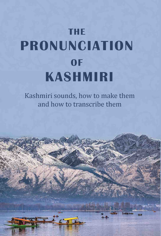 The Pronunciation of Kashmiri: Kashmiri sounds, how to make them, and how to transcribe them - Gyan Books  Grab2Buy Gyan Books Grab2Buy