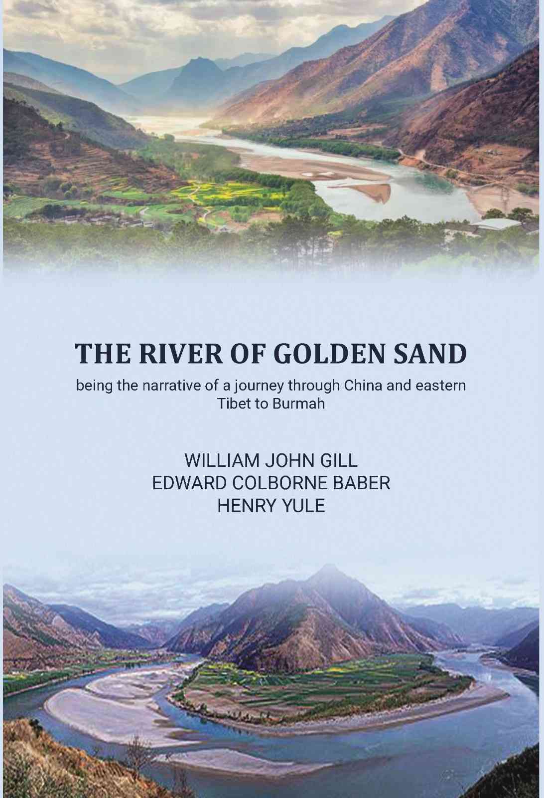 The river of golden sand being the narrative of a journey through China and eastern Tibet to Burmah - Gyan Books  Grab2Buy Gyan Books Grab2Buy