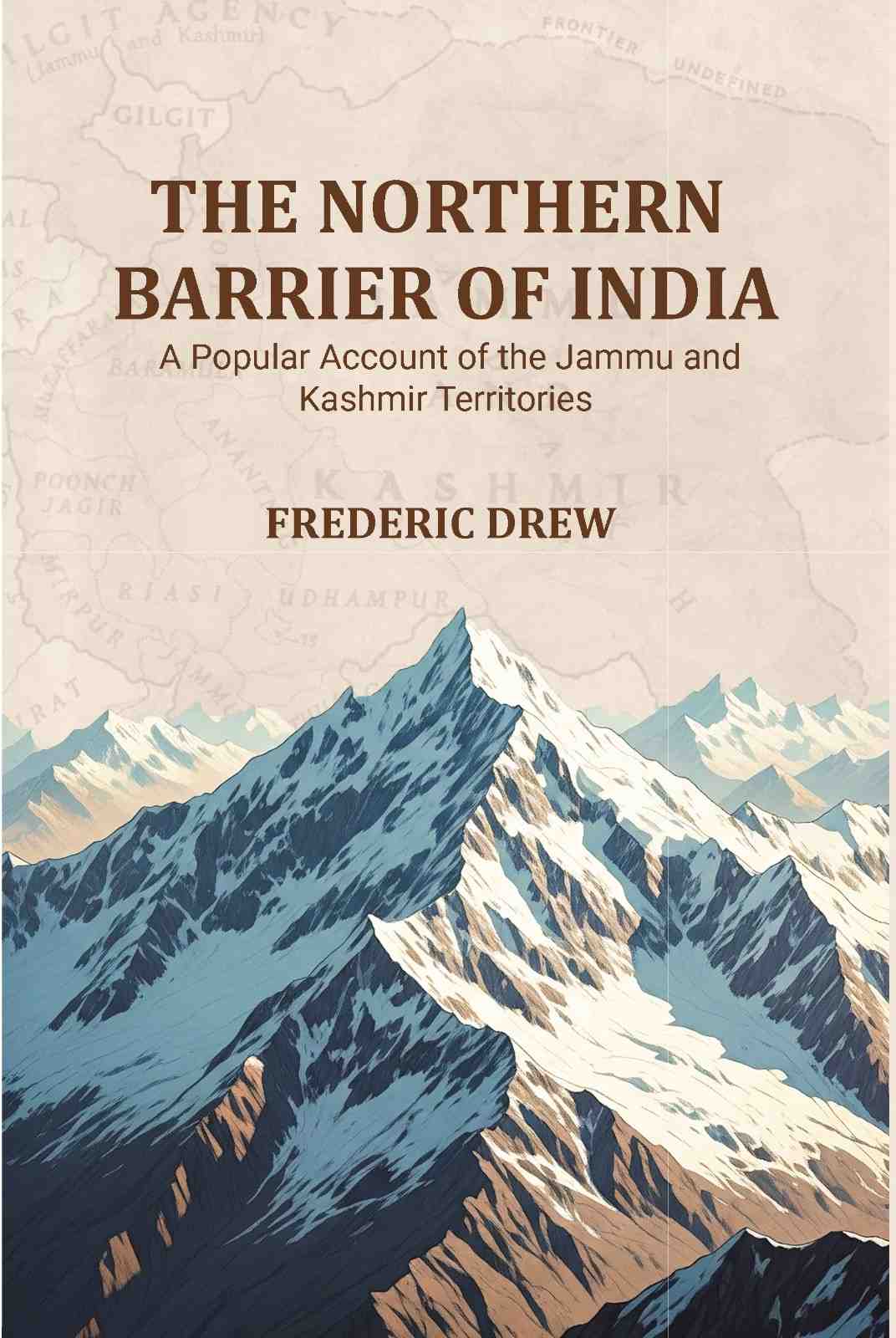 The Northern Barrier of India: A Popular Account of the Jammu and Kashmir Territories - Gyan Books  Grab2Buy Gyan Books Grab2Buy