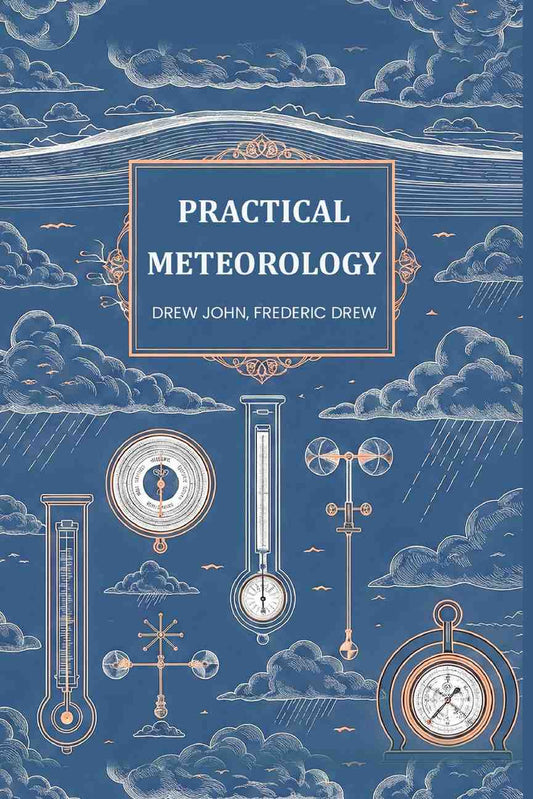Practical meteorology - Gyan Books