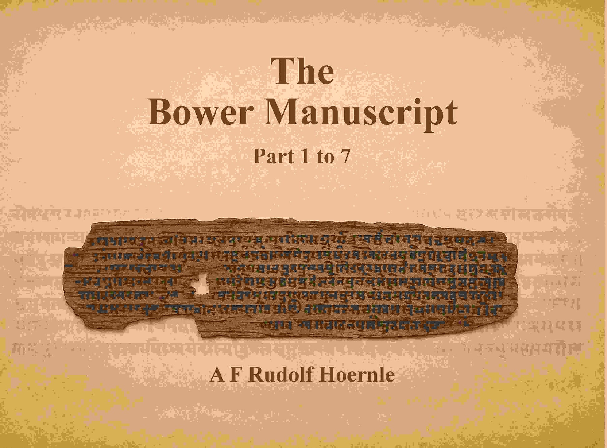 The Bower Manuscript: Part 1 to 7 - Gyan Books  Grab2Buy Gyan Books Grab2Buy
