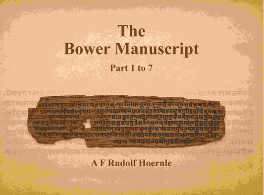 The Bower Manuscript: Part 1 to 7 - Gyan Books  Grab2Buy Gyan Books Grab2Buy