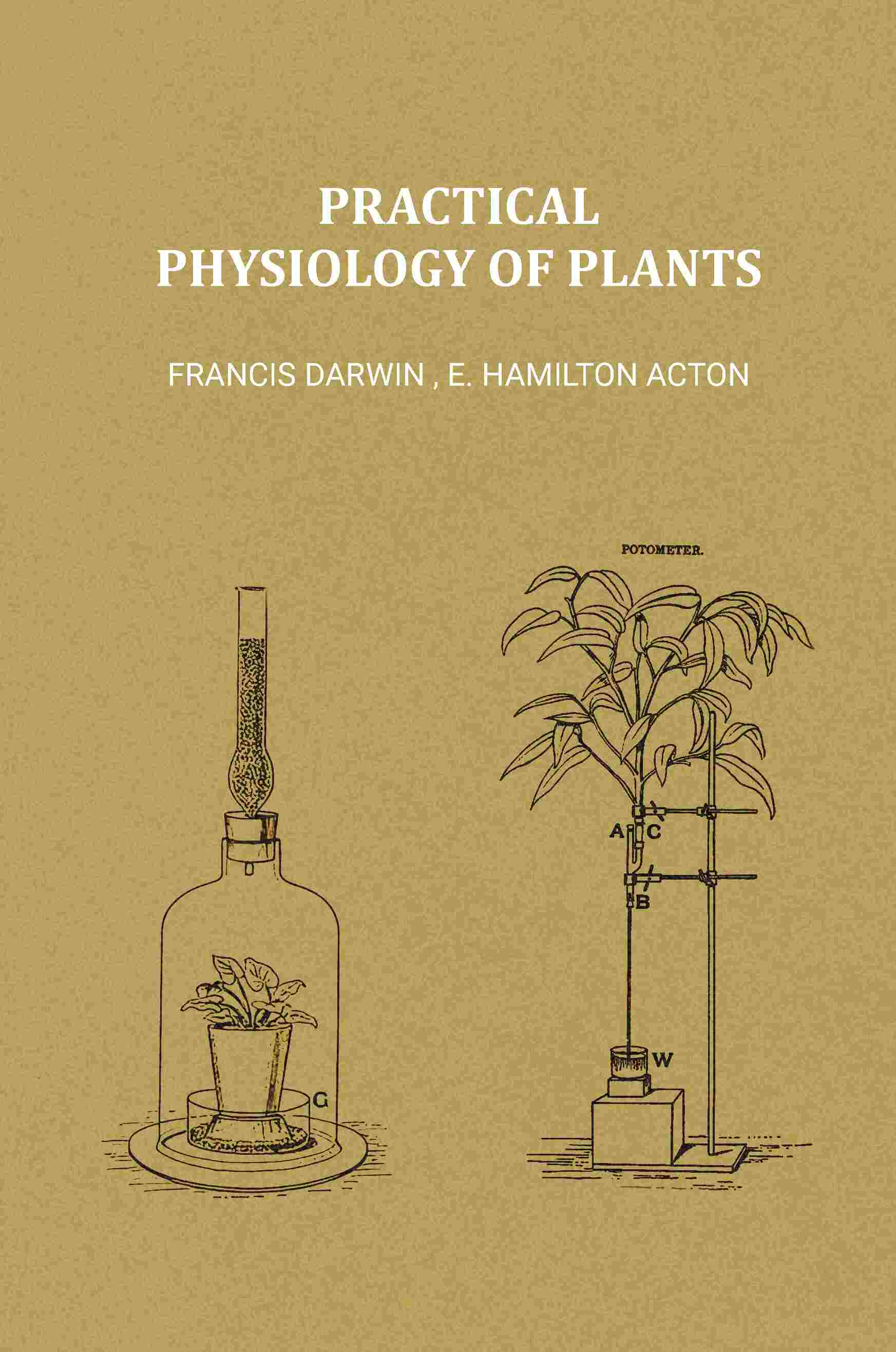 Practical Physiology of Plants - Gyan Books