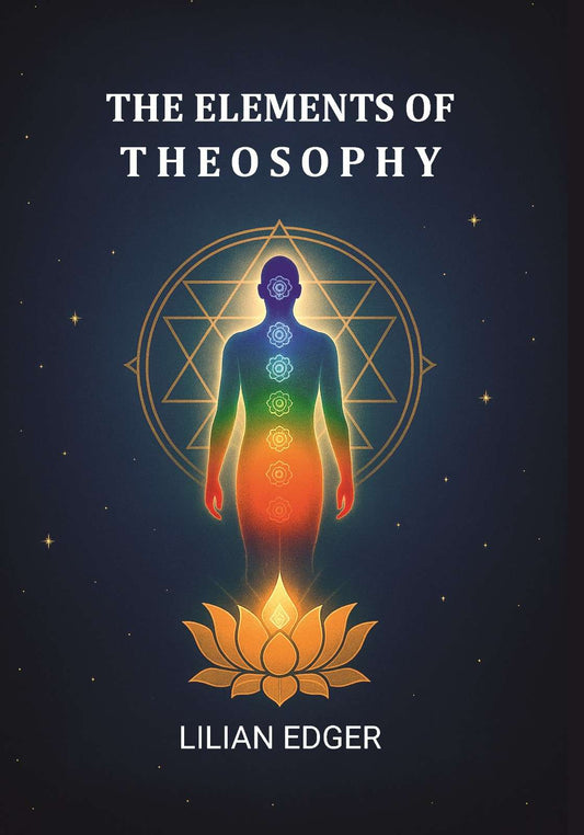 The Elements of Theosophy - Gyan Books  Grab2Buy Gyan Books Grab2Buy