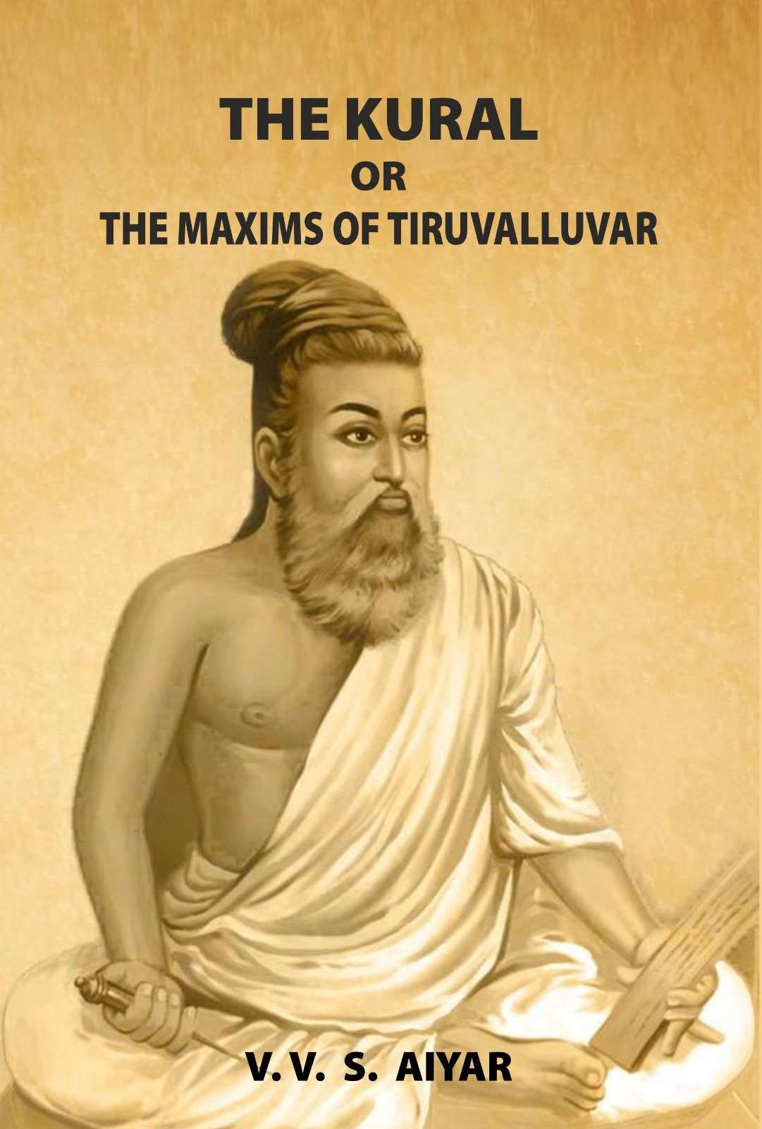 The Kural or The Maxims Of Tiruvalluvar - Gyan Books  Grab2Buy Gyan Books Grab2Buy
