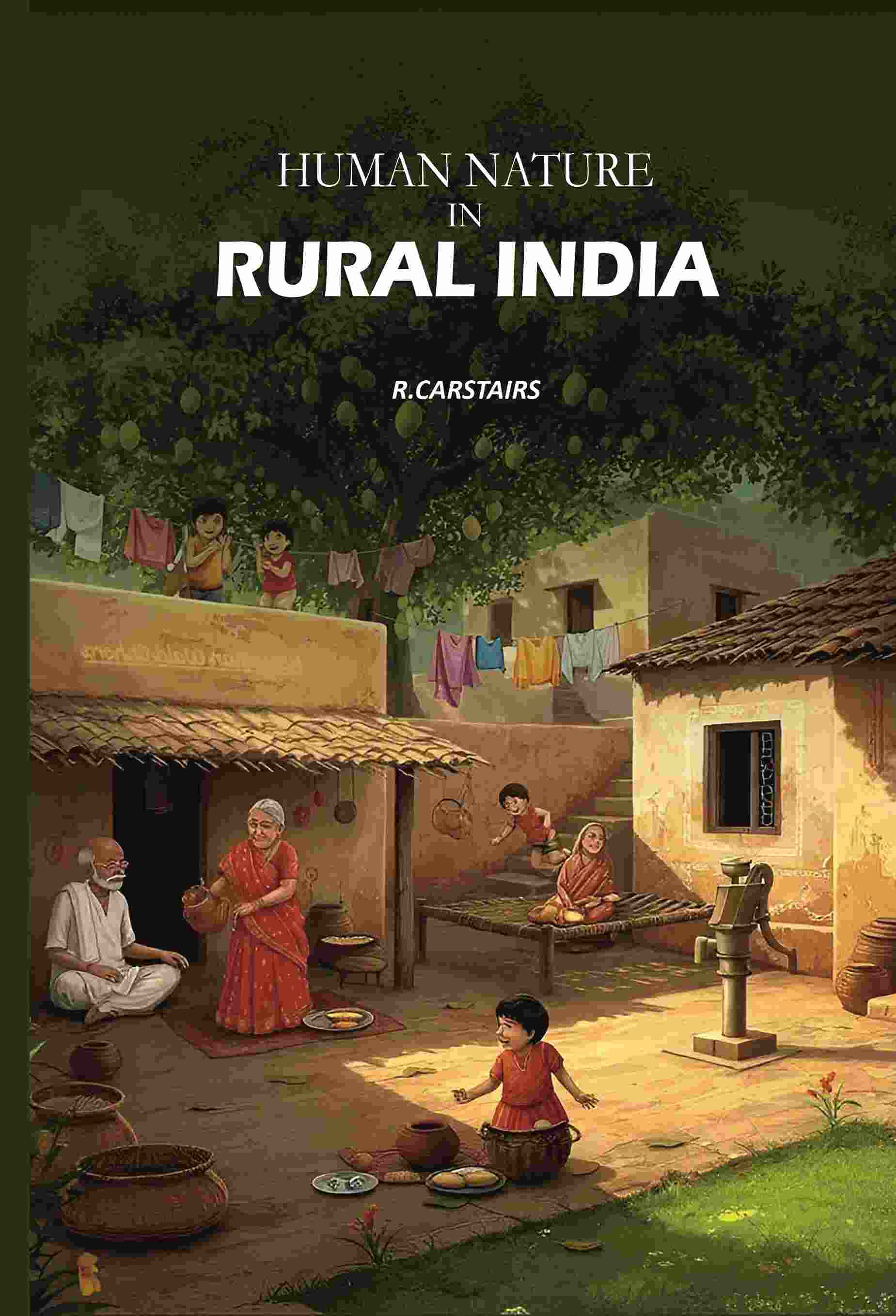 Human Nature In Rural India - Gyan Books