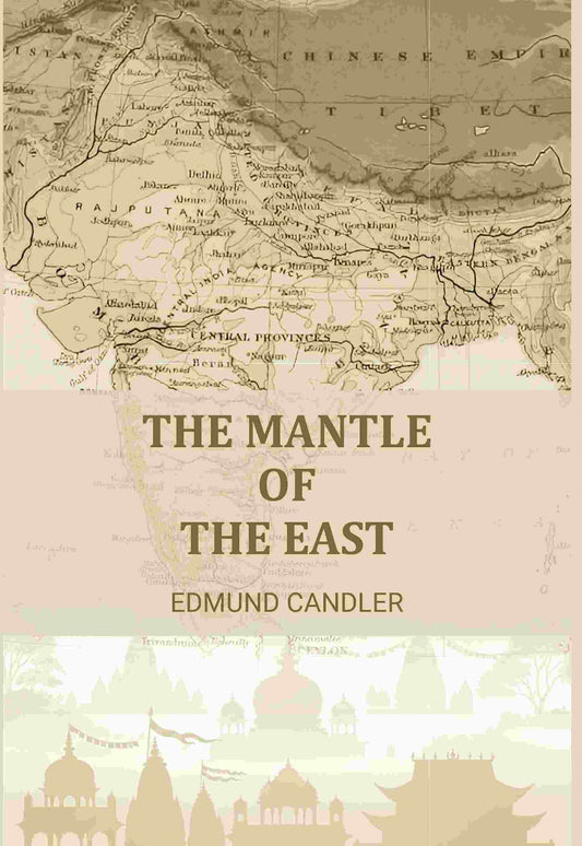 The Mantle of the East - Gyan Books  Grab2Buy Gyan Books Grab2Buy