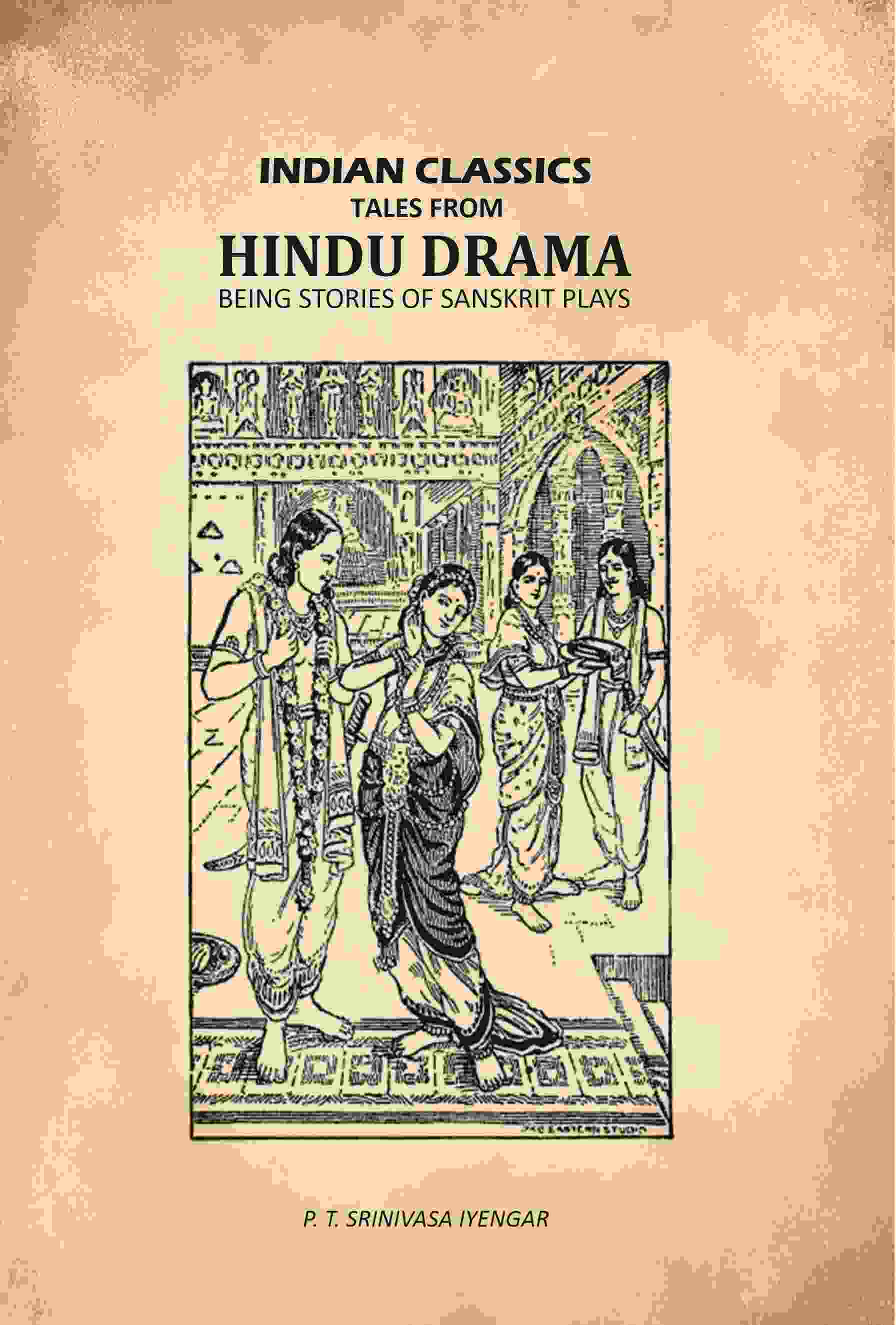 Longmans' Indian Classics: Tales From Hindu Drama Being Stories Of Sanskrit Plays - Gyan Books