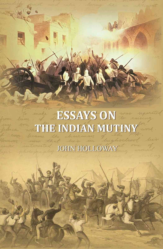 Essays on the Indian Mutiny - Gyan Books