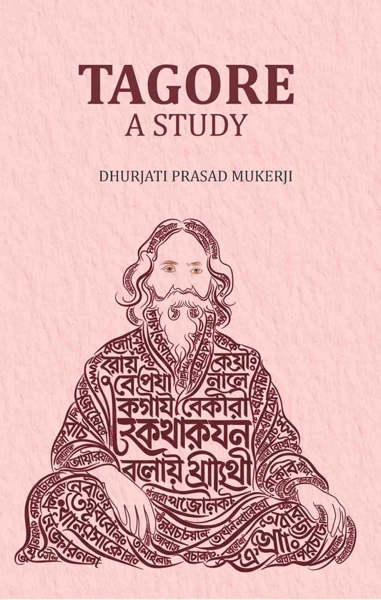 Tagore -A Study - Gyan Books
