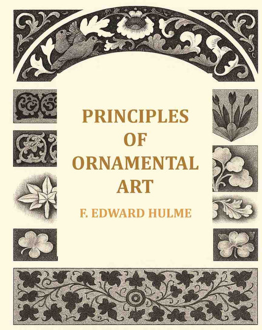 Principles of ornamental art - Gyan Books