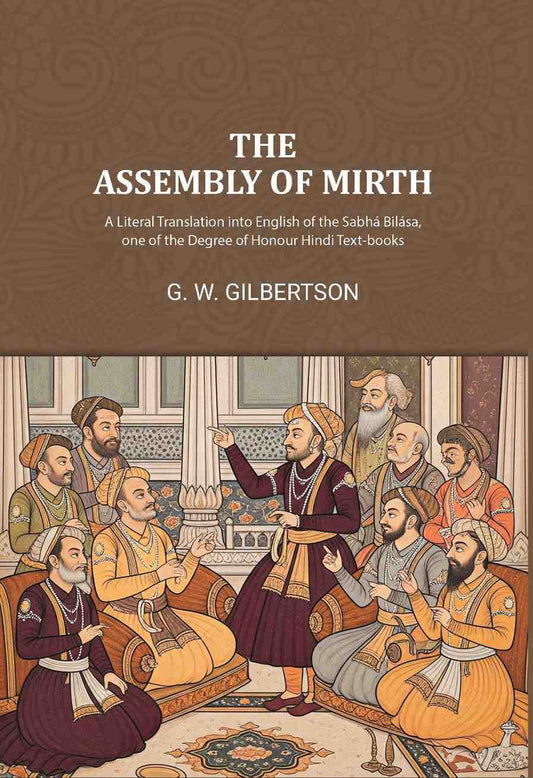 The Assembly of Mirth: A Literal Translation into English of the Sabhá Bilása, one of the Degree of Honour Hindi Text-books - Gyan Books  Grab2Buy Gyan Books Grab2Buy