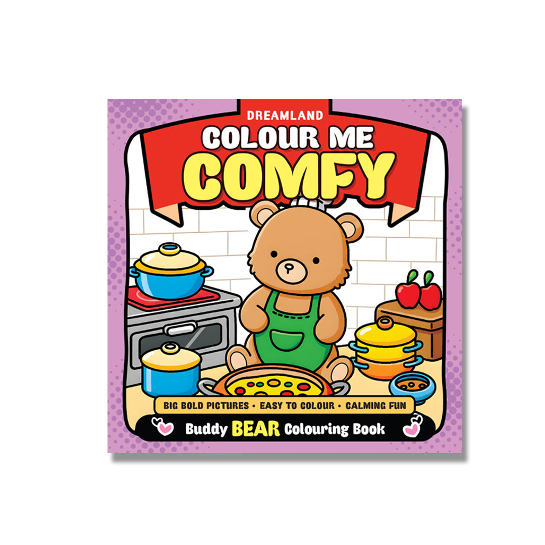 Dreamland Publications Colour Me Comfy – Buddy Bear- Bear-Themed Colouring Book for Kids, Teens, and Adults | Simple Bold Outlines, Relaxing and Cozy Designs