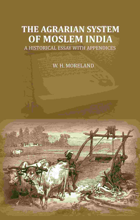 The Agrarian System Of Moslem India: A Historical Essay With Appendices - Gyan Books  Grab2Buy Gyan Books Grab2Buy