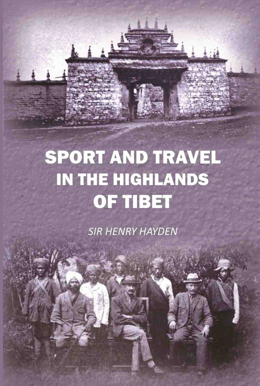 Sport and travel in the highlands of tibet - Gyan Books