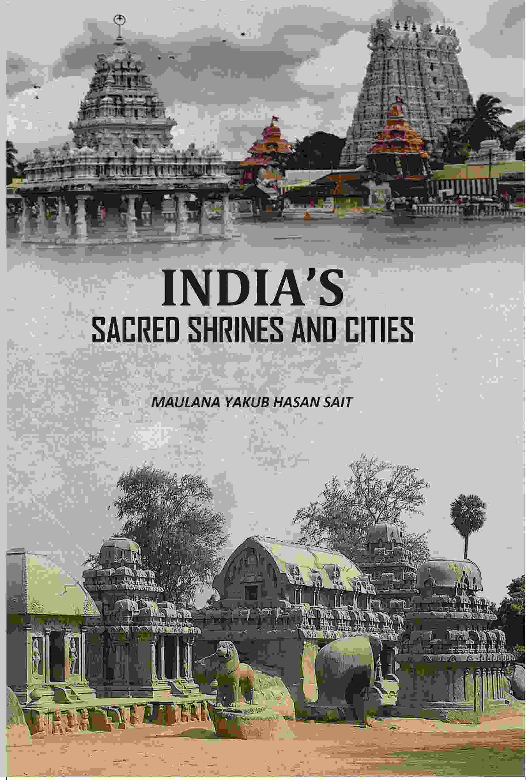 Indias Sacred Shrines And Cities - Gyan Books