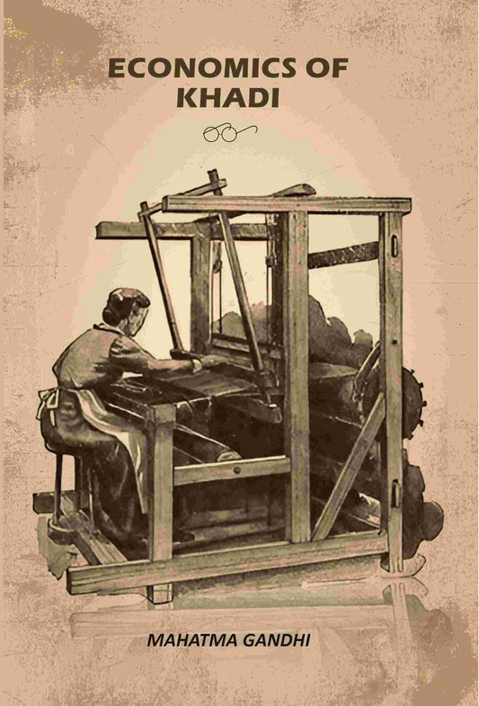 Economics Of Khadi - Gyan Books